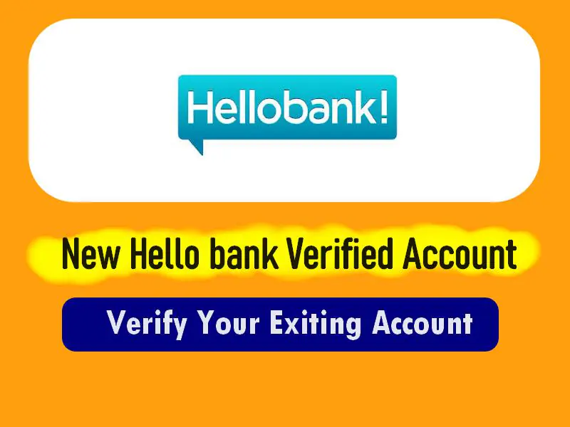 Hello Account / Hello Bank Identity verification