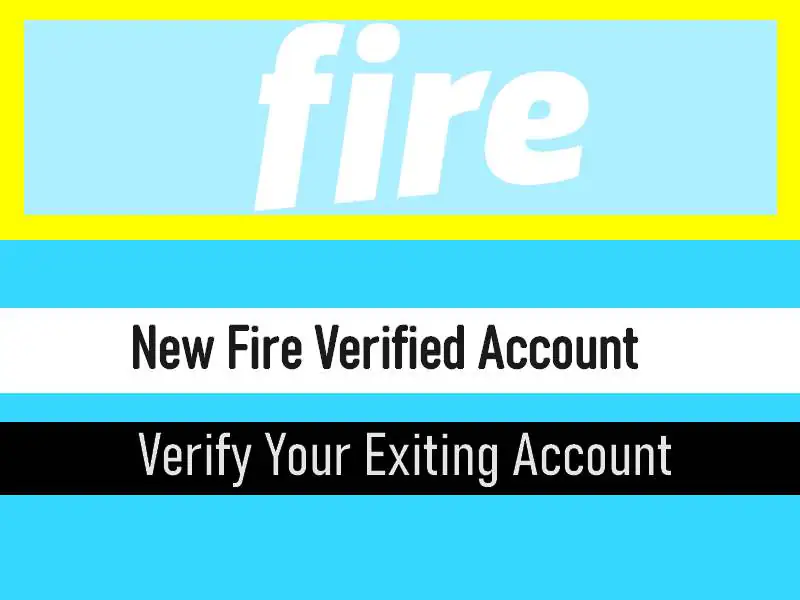 Fire Account / identity verification