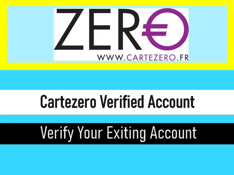 Carte Zero Account/ identity verification cartezeo